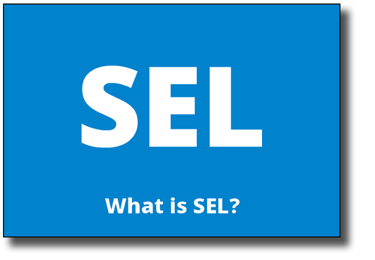 What is SEL?